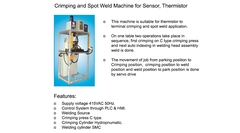 Crimping and spot weld machine for  sensor, Thermistor